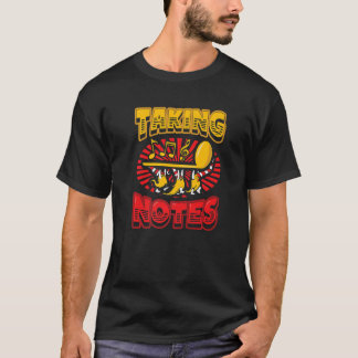 Taking Notes Music Puns Music Teacher T-Shirt