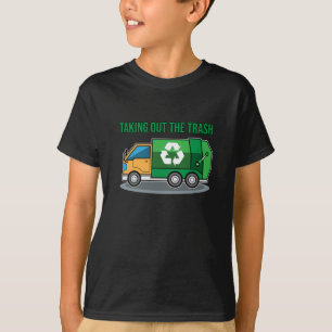 Taking out the trash waste management T-Shirt