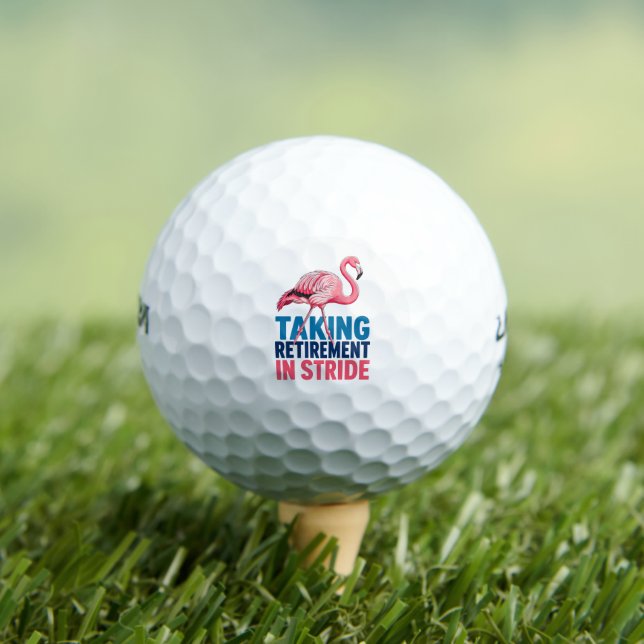 Taking Retirement in Stride Flamingo Humour Golf Balls (Insitu Tee)