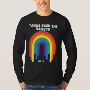 Taking Take Back The Rainbow Genesis 913 Gods Prom T-Shirt