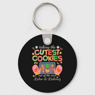 Taking The Cutest Cookies Out Of The Oven Labor An Key Ring
