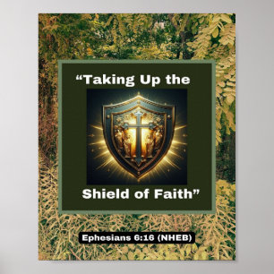 Taking Up the Shield of Faith - 8 x 10 Poster 