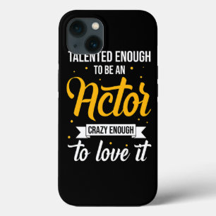 Talented actors enough to love acting profession iPhone 13 case