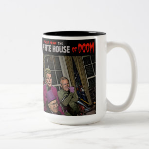 Tales from the white house of DOOM Bush cheney Two-Tone Coffee Mug