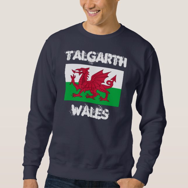 Talgarth, Wales with Welsh flag Sweatshirt (Front)