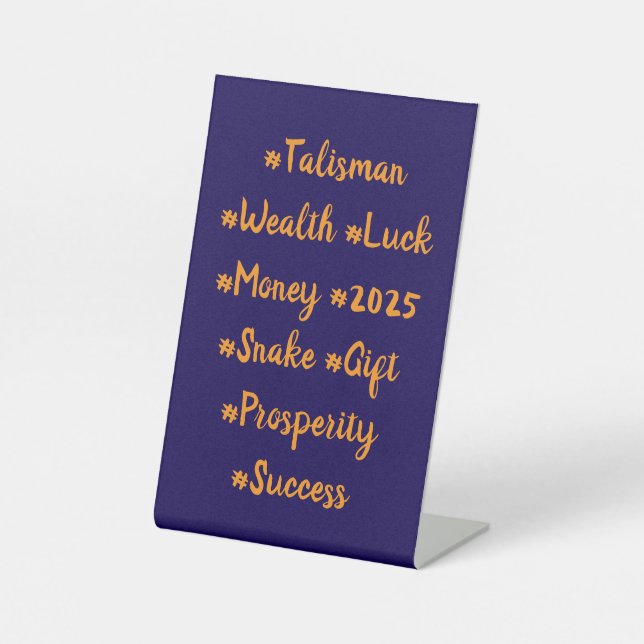 #Talisman #Wealth #Luck #Money #2025 #Snake #Gift  Pedestal Sign (Front)