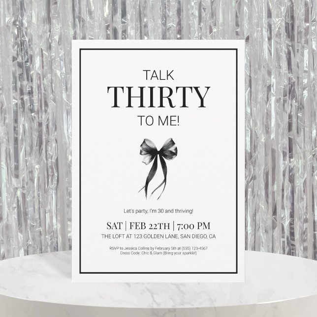 Talk 30 to Me Black and White Thirty Birthday Invitation (Talk 30 to Me Black and White Thirty Birthday Invitation)