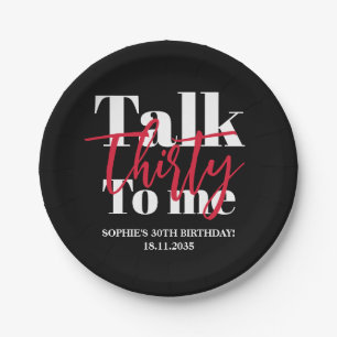 Talk 30 To Me Modern 30th Birthday Party Paper Plate