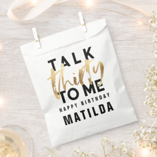 Talk 30 to me moderngold typography birthday favour bags
