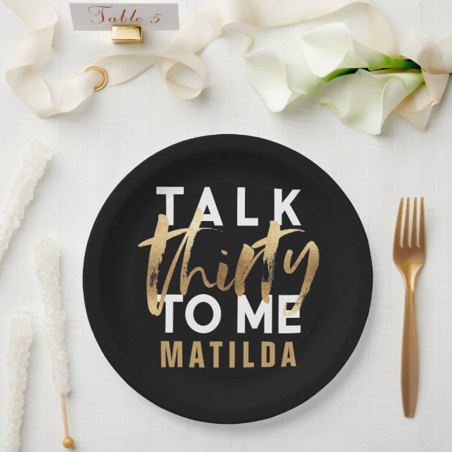 Talk 30 to me photo gold typography birthday paper plate (Wedding)