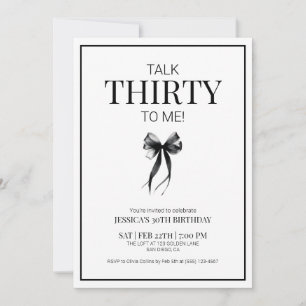Talk 30 to Me Thirty Black Modern Birthday Party Invitation