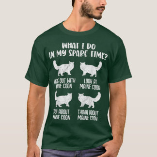 Talk abaot Maine Coon Cat T-Shirt