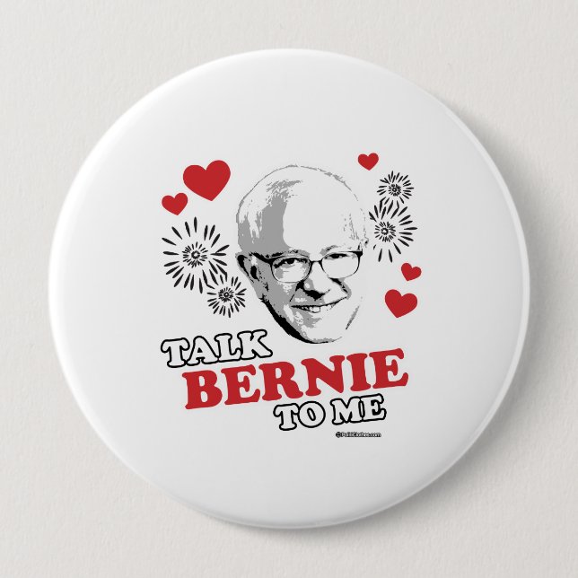 Talk Bernie To Me 10 Cm Round Badge (Front)
