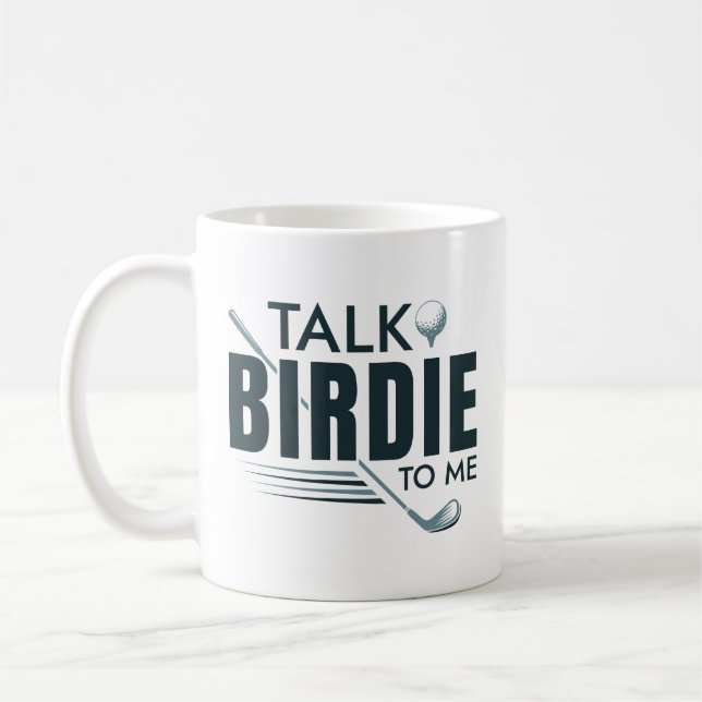 Talk Birdie To Me Coffee Mug (Left)