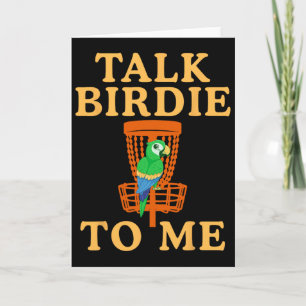 Talk Birdie To Me Disc Golf Funny Parrot Graphic R Card