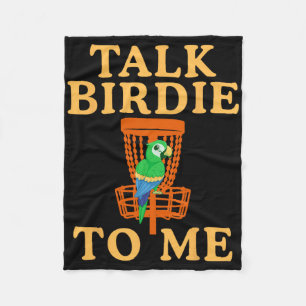 Talk Birdie To Me Disc Golf Funny Parrot Graphic R Fleece Blanket