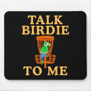 Talk Birdie To Me Disc Golf Funny Parrot Graphic R Mouse Mat