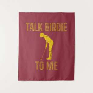 Talk Birdie To Me Funny Golf Lover Tapestry