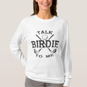 Talk Birdie To Me Funny Golf Player Pun Golfer Fat T-Shirt