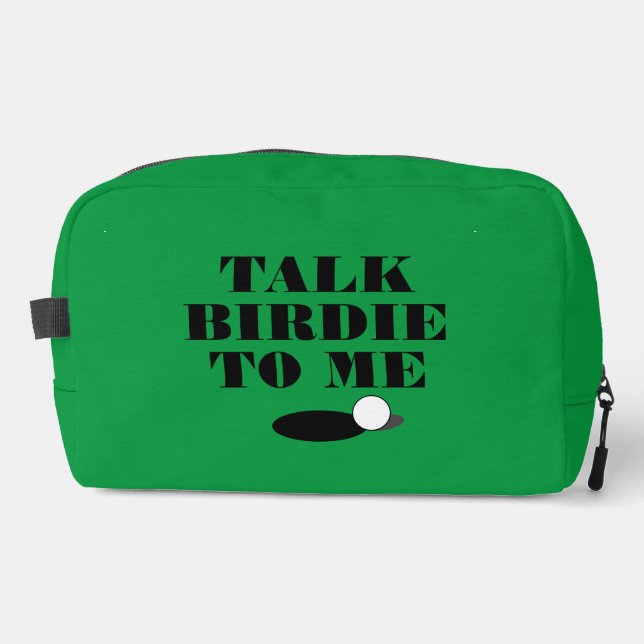 Talk BIRDIE to me funny golf quote toiletry bag (Front)