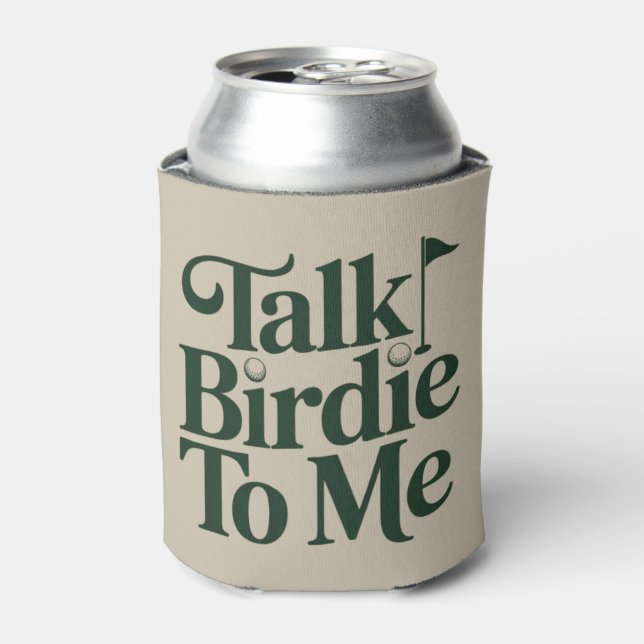 Talk Birdie To Me Golf Funny Girly Golfer Lover Can Cooler (Can Front)