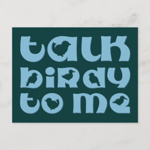 Talk Birdy To Me Postcard