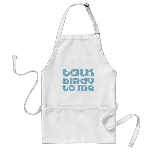 Talk Birdy To Me Standard Apron