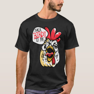 Talk Birdy To Me Watching Birdwatching Birdwatcher T-Shirt