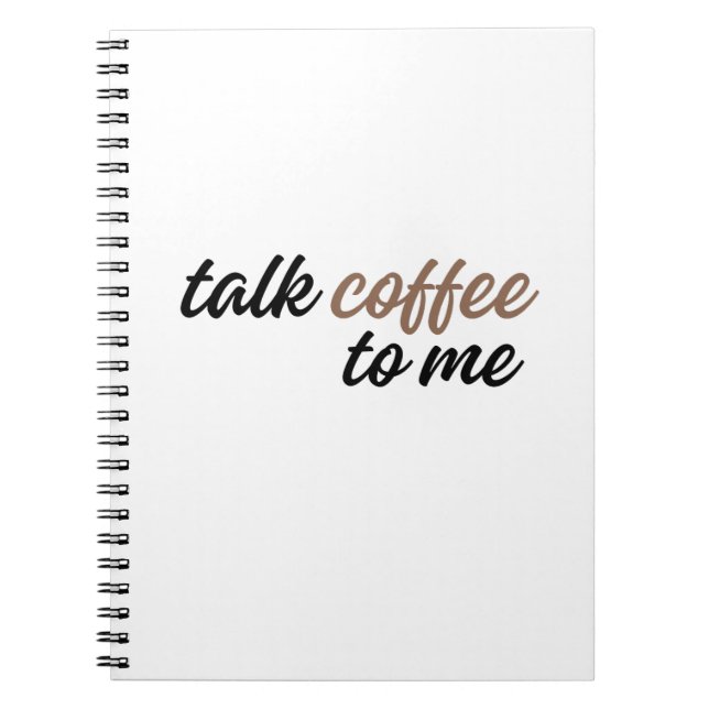 talk coffee to me notebook (Front)