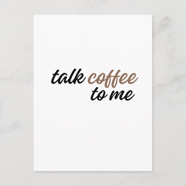 talk coffee to me postcard (Front)