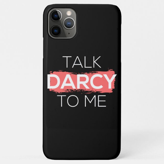 Talk Darcy To Me I Case-Mate iPhone Case (Back)