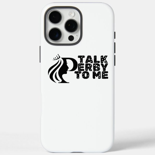 Talk Derby To Me Case-Mate iPhone Case (Back)