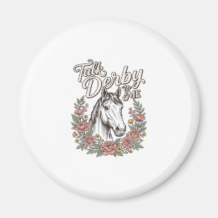 Talk Derby To Me Floral Horse Vintage Shirt_1 Magnet