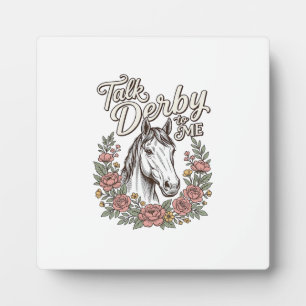 Talk Derby To Me Floral Horse Vintage Shirt_1 Plaque