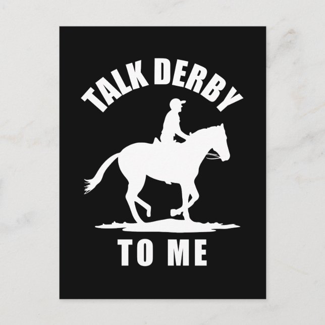 Talk Derby To Me - Horse Racing Postcard (Front)