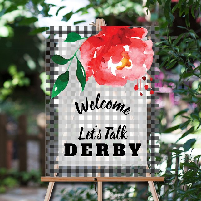 Talk Derby to Me Red Rose on Gingham Welcome Acrylic Sign (Let's Talk Derby red rose on black and white gingham Welcome acrylic sign)