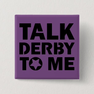 Talk Derby to Me, Roller Derby Girl Design 15 Cm Square Badge