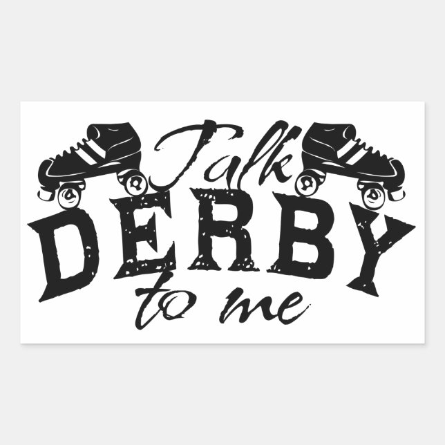 Talk Derby to me, Roller Derby Rectangular Sticker (Front)