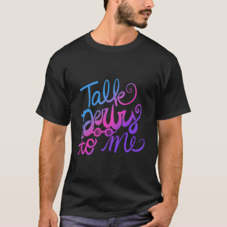 Talk Derby To Me Roller Derby T-Shirt