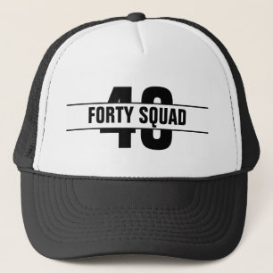 Talk Forty To Me Forty Squad 40th Birthday Party Trucker Hat