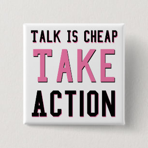Talk Is Cheap 15 Cm Square Badge