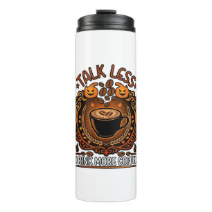 Talk Less Drink More Coffee Cup Halloween Pumpkins