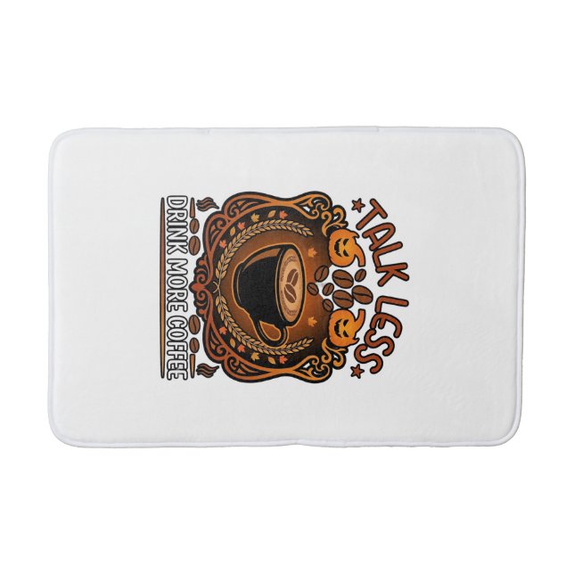 Talk Less Drink More Coffee Cup Halloween Pumpkins Bath Mat (Front)