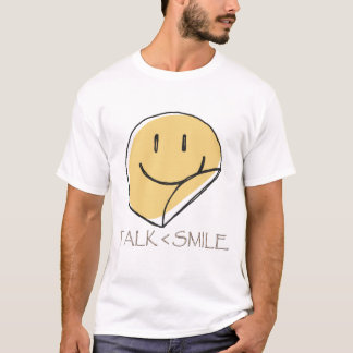Talk Less Smile T-Shirt