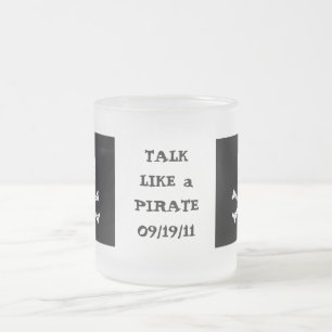 Talk Like a Pirate Day  Mug
