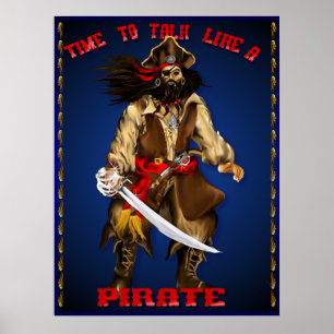 Talk Like A Pirate...Poster Poster