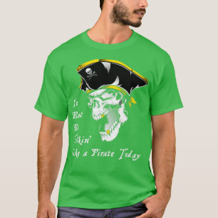 Talk Like a Pirate Today Hand Drawn Pirate Skull T-Shirt