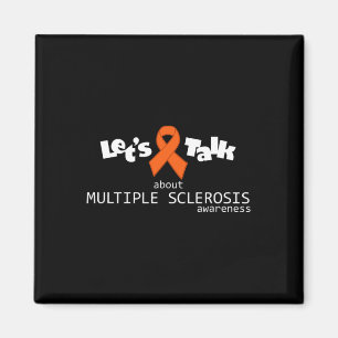 Talk Multiple Sclerosis Awareness  Magnet