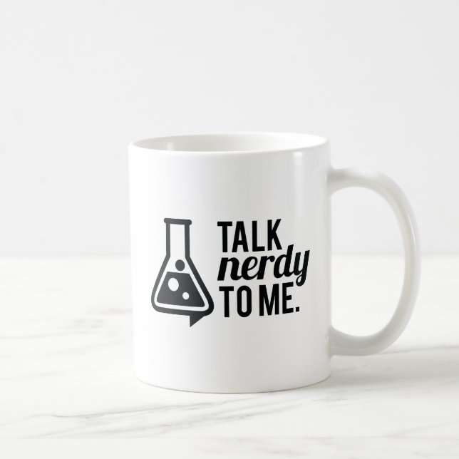 Talk Nerdy Coffee Mug (Right)