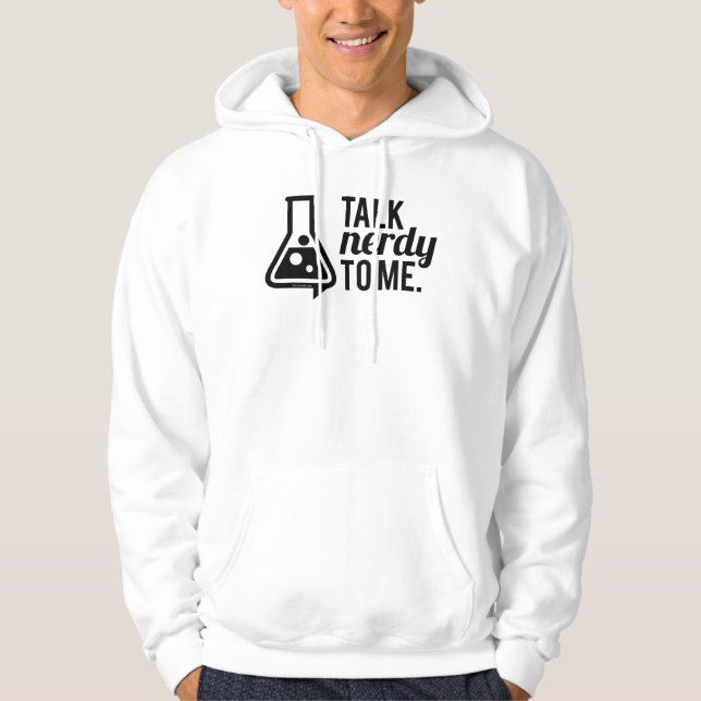 Talk Nerdy Hoodie (Front)